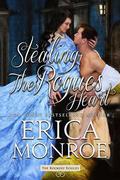 Stealing the Rogue's Heart (The Rookery Rogues #4) by Erica Monroe