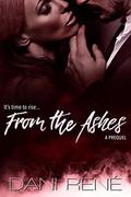 From the Ashes by Dani René