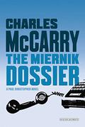 The Miernik Dossier (Paul Christopher #1) by Charles McCarry