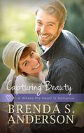 Capturing Beauty by Brenda S. Anderson