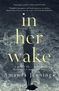 In Her Wake by Amanda Jennings, Kate Rawson