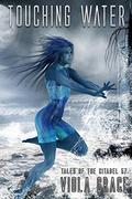 Touching Water by Viola Grace