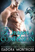 Dragon's Confession by Isadora Montrose