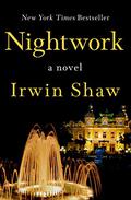Nightwork by Irwin Shaw
