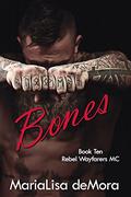 Bones by MariaLisa deMora