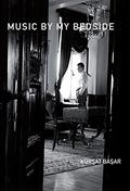 Music by My Bedside by Kürşat Başar