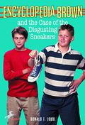 Encyclopedia Brown and the Case of the Disgusting Sneakers (Encyclopedia Brown #18) by Gail Owens