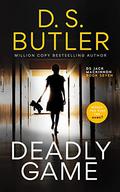 Deadly Game by D.S. Butler