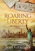Roaring Liberty (Queenstown #4) by Jean Grainger