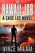 The Hawaii Job by Vince Milam