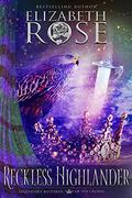 Reckless Highlander by Elizabeth Rose
