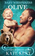 Olive (Baby Whisperers #1) by Kate Kent