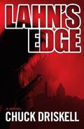 Lahn's Edge - An Espionage Thriller by Chuck Driskell