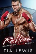 Reckless (Warrior Zone Fighters #3) by Tia Lewis
