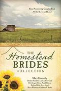 The Homestead Brides Collection: 9 Pioneering Couples Risk All for Love and Land (Barbour Bride Collections) by Becca Whitham