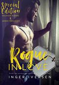 Rogue In Love: Thea and Lex (Love Against the Odds #1) by Inger Iversen