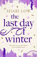 The Last Day of Winter by Shari Low