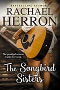 The Songbird Sisters by R.H. Herron