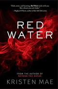 Red Water by Kristen Mae