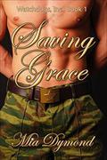 Saving Grace (Watchdogs, Inc #1) by Mia Dymond