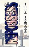 Repossess by Jennifer Foor