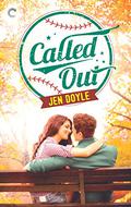 Called Out (Calling It #3) by Jen Doyle