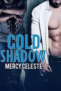 Cold Shadow (Cold Country #2) by Mercy Celeste