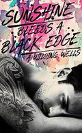 Sunshine Bleeds A Black Edge (The Wild Things #3) by A. Wilding Wells