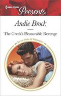The Greek's Pleasurable Revenge (Secret Heirs of Billionaires #8) by Andie Brock