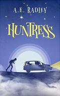 Huntress by A.E. Radley
