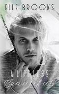 A Life Less Beautiful by Elle Brooks
