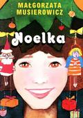 Noelka by Małgorzata Musierowicz