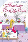 Anastasia on Her Own (Anastasia Krupnik #5) by Diane deGroat