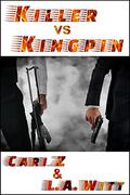 Killer vs. Kingpin by Cari Z., L.A. Witt