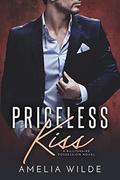 Priceless Kiss: A Billionaire Possession Novel by Amelia Wilde