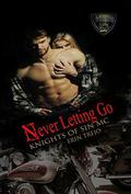 Never Letting Go: Knights Of Sin MC by Erin Trejo