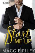 Start Me Up by Maggie Riley
