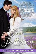 Mail Order Moments (Brides of Beckham) by Cissie Patterson