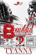 Beautiful 2: He Found Love In a BBW by Tyanna