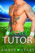 Secret Tutor (College Friends #2) by Amber Heart