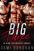 Big Three by Demi Donovan