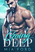 Going Deep by Mia Ford