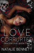Love Corrupted by Natalie Bennett