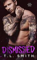 Dismissed by T.L. Smith
