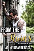 From The Ruins by Janine Infante Bosco