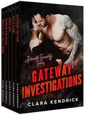 Gateway Investigations: 5-Books Private Security Series by Clara Kendrick