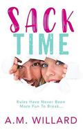 Sack Time by A.M. Willard