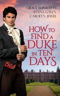 How to Find a Duke in Ten Days by Carolyn Jewel