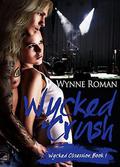 Wycked Crush by Wynne Roman