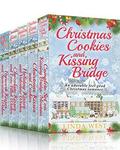 Christmas Cookies and Kissing Bridge - The Complete Set: A Laugh Out Loud Romantic Comedy Series by Linda West